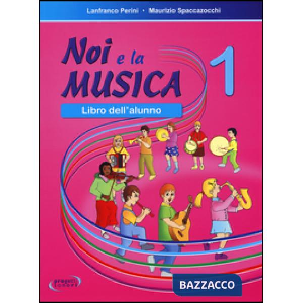 NOI E LA MUSICA