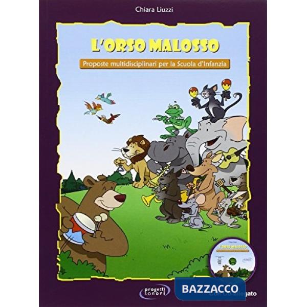 Orso Malosso. Per le Scuole materne. Con CD Audio (L')
