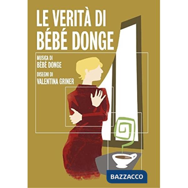 Verità di Bèbè Donge. Con CD Audio (Le)