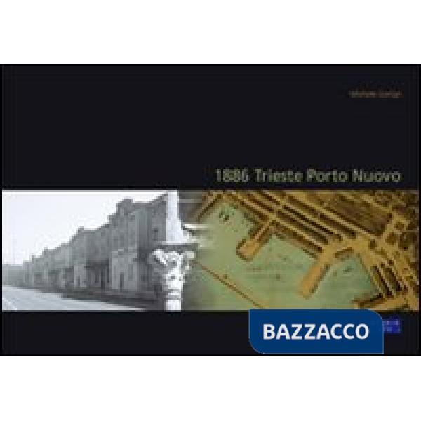 1886 Trieste Porto Nuovo