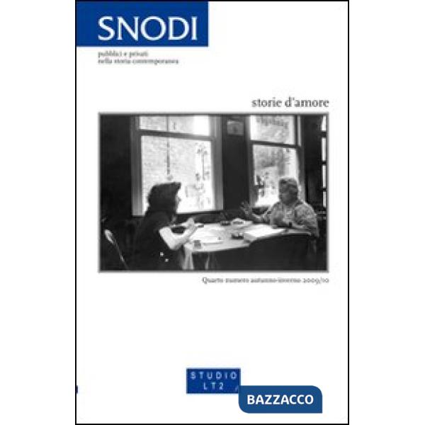 Storie d'amore. Snodi