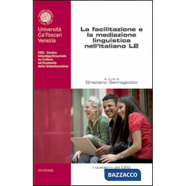 Facilitazione e la mediazione linguistica nell'italiano L2 (La)