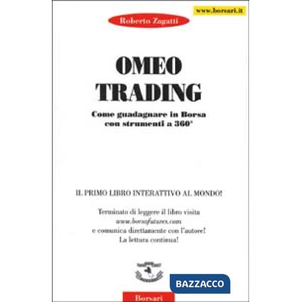 Omeo trading. Come guadagnare in borsa con strumenti a 360°