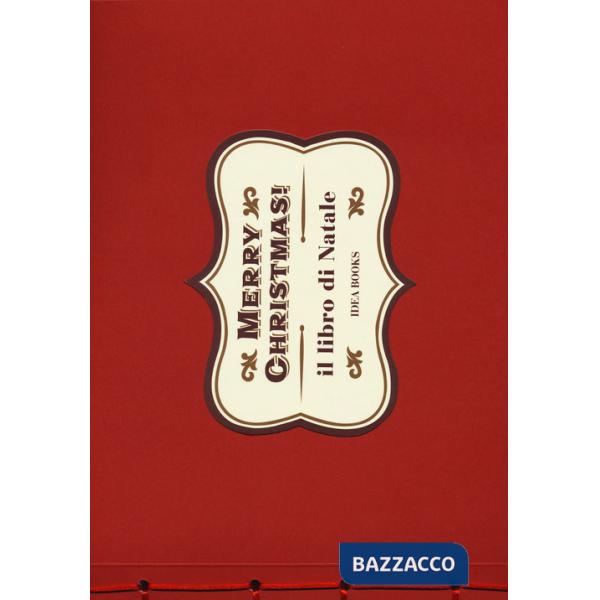 Merry Christmas! Il libro di Natale