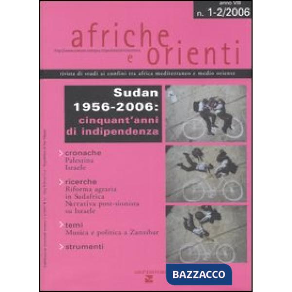 Afriche e Orienti (2006) vol. 1-2. Sudan 1956-2006: cinquant'anni di indipendenz