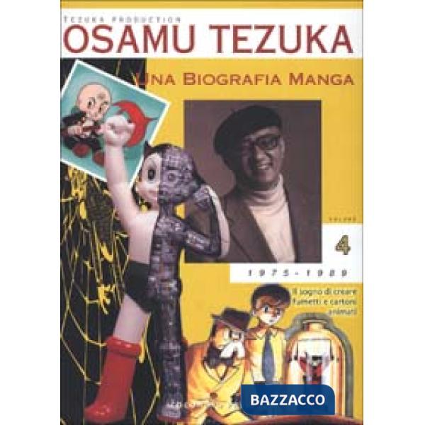 Biografia manga. Il sogno di creare fumetti e cartoni animati (Una). Vol. 4