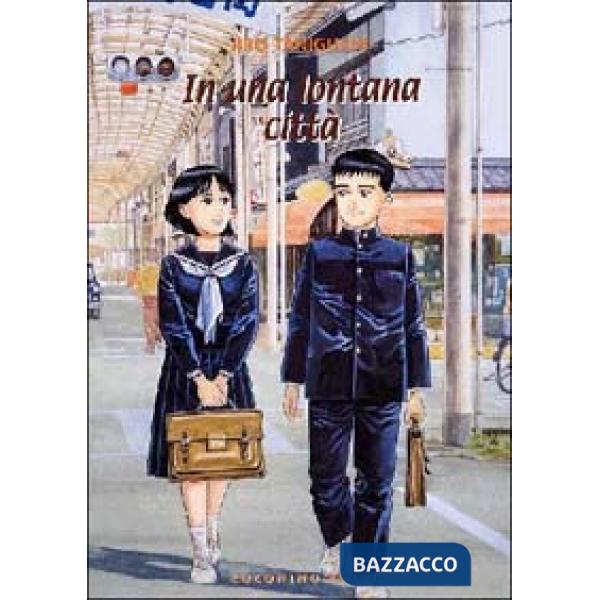 In una lontana città. Vol. 2