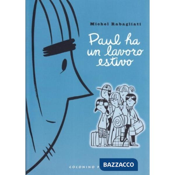 Paul ha un lavoro estivo