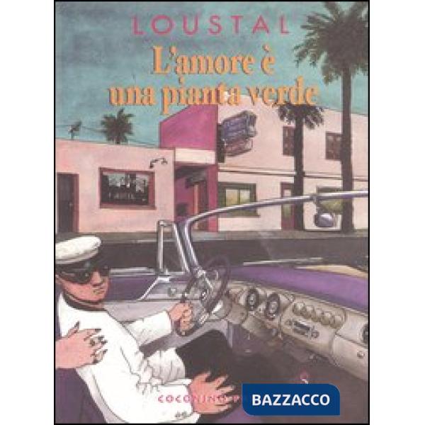 Amore è una pianta verde (L')