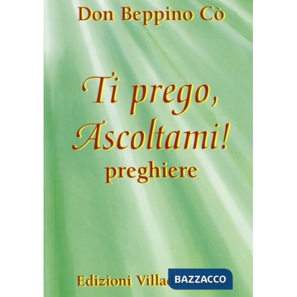 Ti prego, ascoltami! Preghiere
