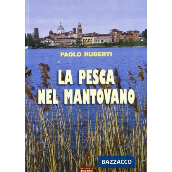 Pesca nel mantovano (La)