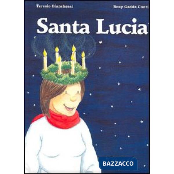 Santa Lucia. Ediz. illustrata