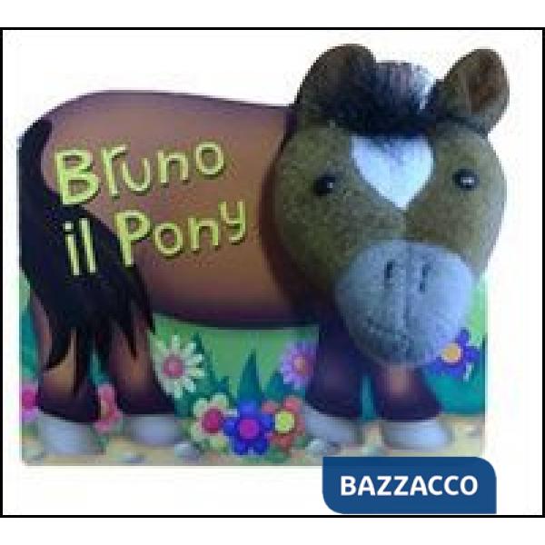 Bruno il pony. Teste di peluche