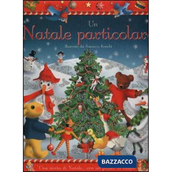 Natale particolare. Ediz. illustrata (Un)
