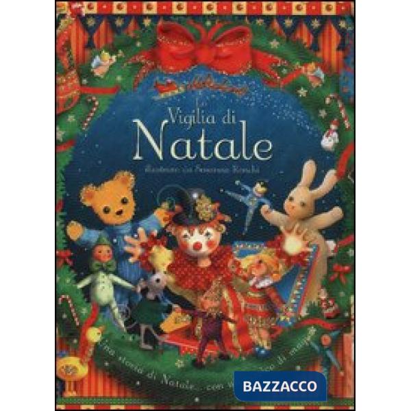 Vigilia di Natale. Ediz. illustrata (La)
