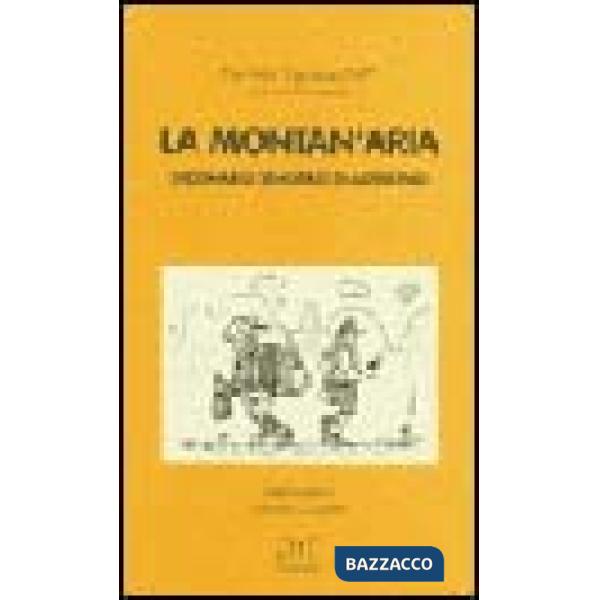 Montan'aria. Dizionario semiserio di alpinismo (La)