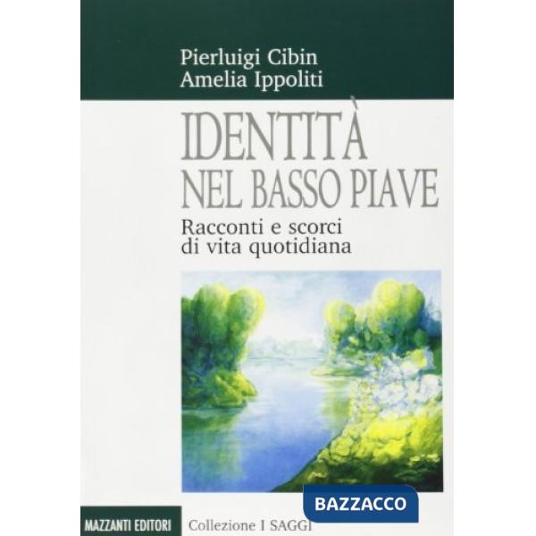 Identità nel basso Piave