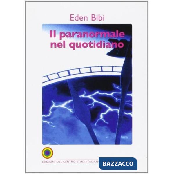 Paranormale nel quotidiano (Il)