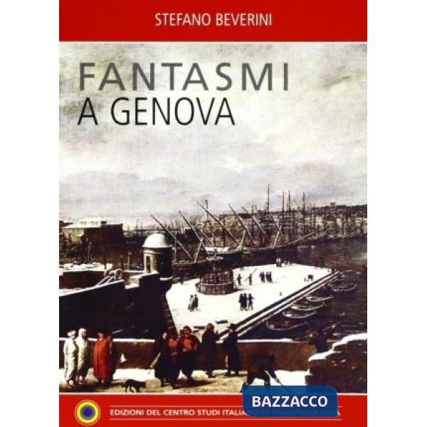 Fantasmi a Genova