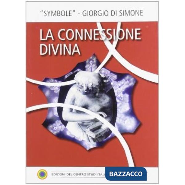 Connessione divina (La)