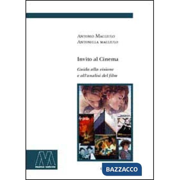 Invito al cinema. Guida alla visione e all'analisi del film