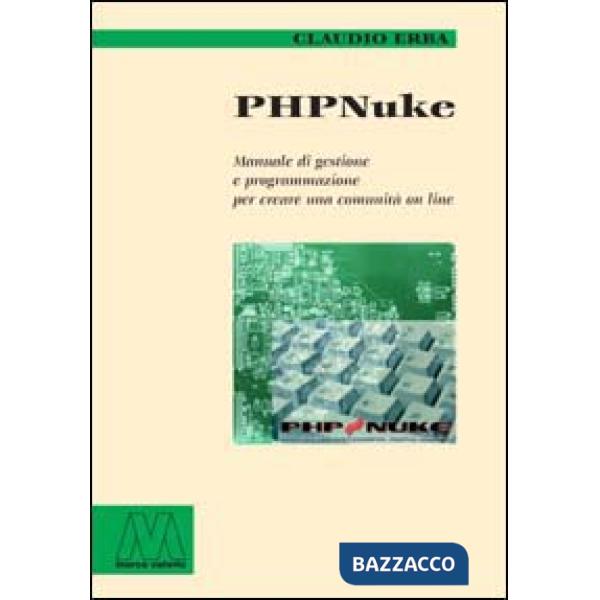 PHP Nuke. Manuale di gestione e programmazione per creare una comunità on line