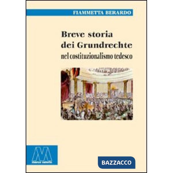 Breve storia dei Grundrechte nel costituzionalismo tedesco