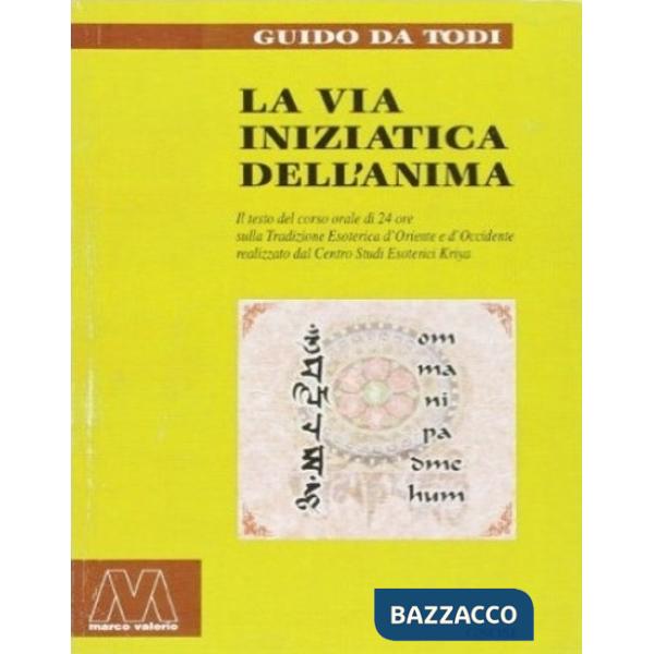 Via iniziatica dell'anima (La)