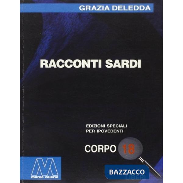 Racconti sardi. Ediz. per ipovedenti