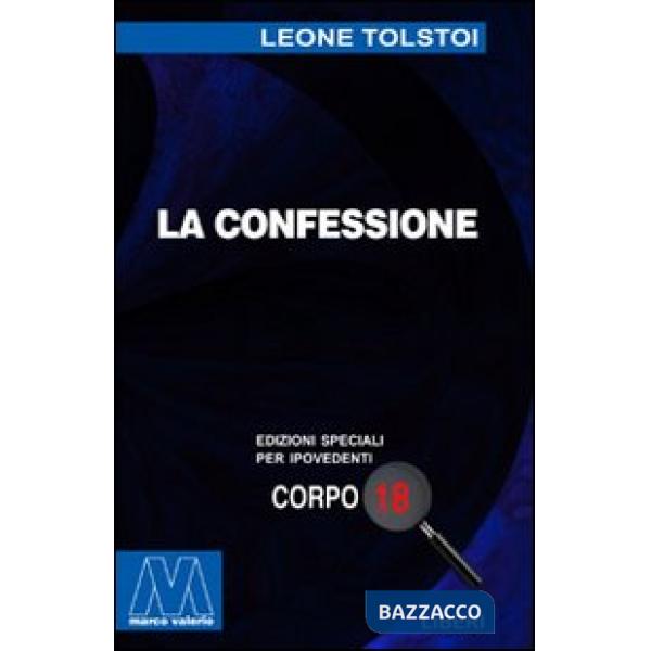Confessione. Ediz. per ipovedenti (La)