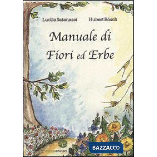 Manuale di fiori ed erbe