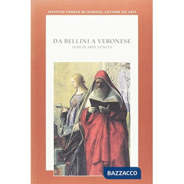 Da Bellini a Veronese. Temi di arte veneta