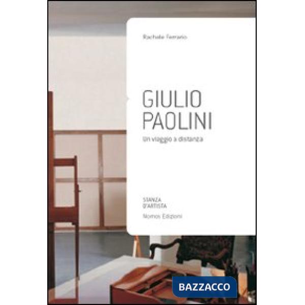 Giulio Paolini. Un viaggio a distanza