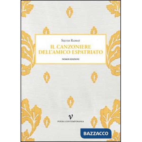 Canzoniere dell'amico espatriato (Il)