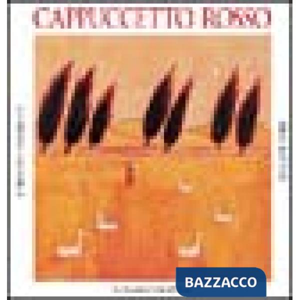 Cappuccetto rosso. Ediz. illustrata