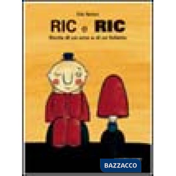 Ric e Ric. Storia di un orco e di un folletto