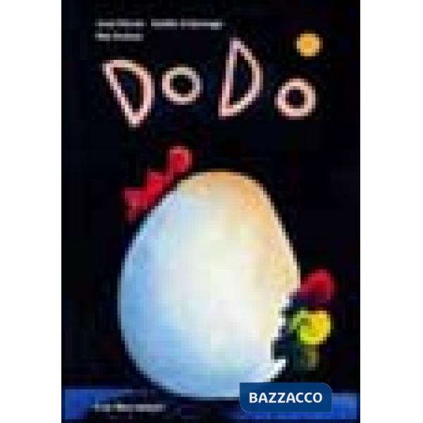 Dodo. Ediz. illustrata