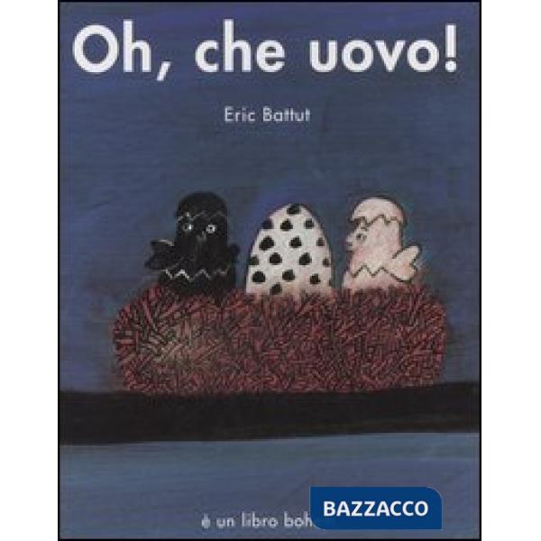 Oh, che uovo! Ediz. illustrata