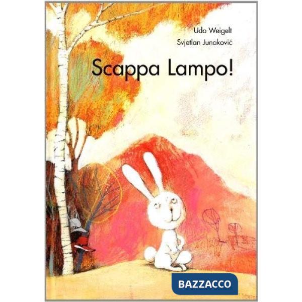 Scappa lampo! Ediz. illustrata