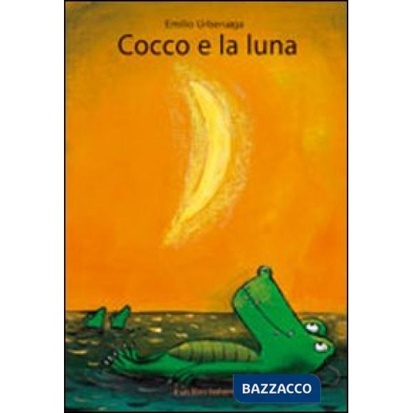 Cocco e la luna. Ediz. illustrata