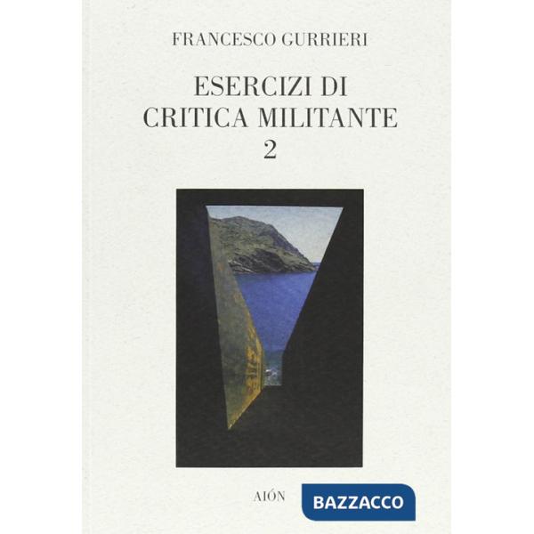 Esercizi di critica militante 2