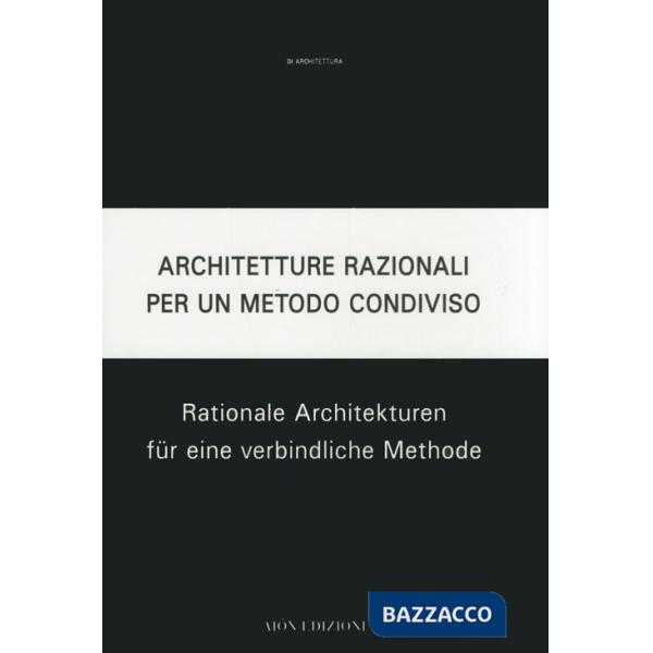Architetture razionali per un metodo condiviso
