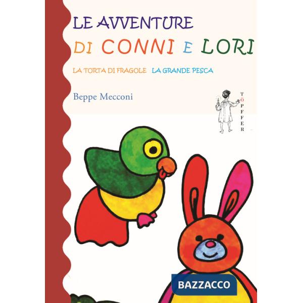 Avventure di Conni e Lori. Ediz. a colori (Le)