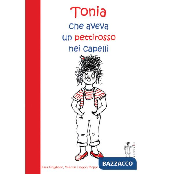 Tonia, che aveva un pettirosso nei capelli