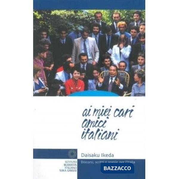 Ai miei cari amici italiani