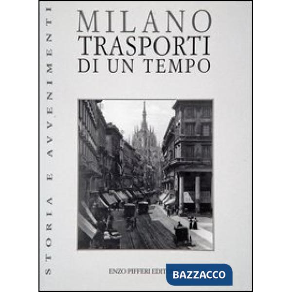 Milano. Trasporti di un tempo