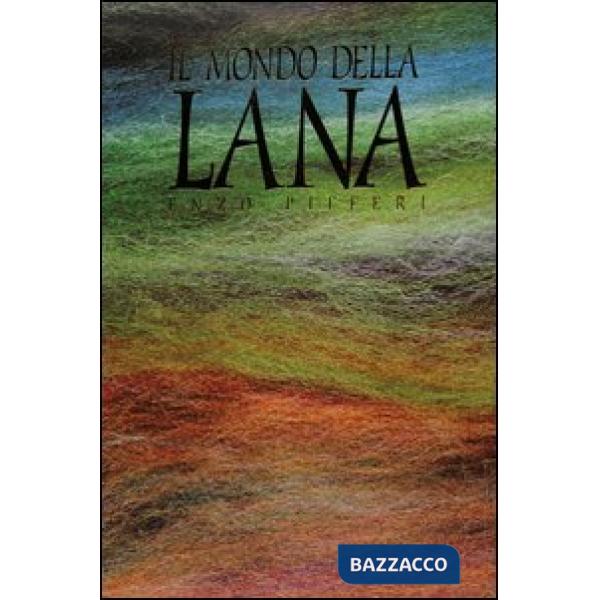 Mondo della lana (Il)