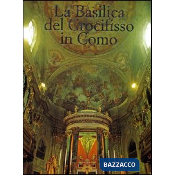 Basilica del crocifisso in Como (La)
