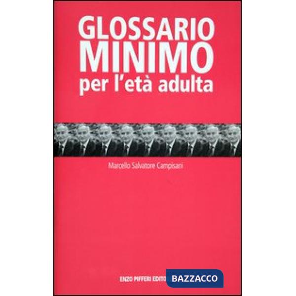 Glossario minimo per l'età adulta