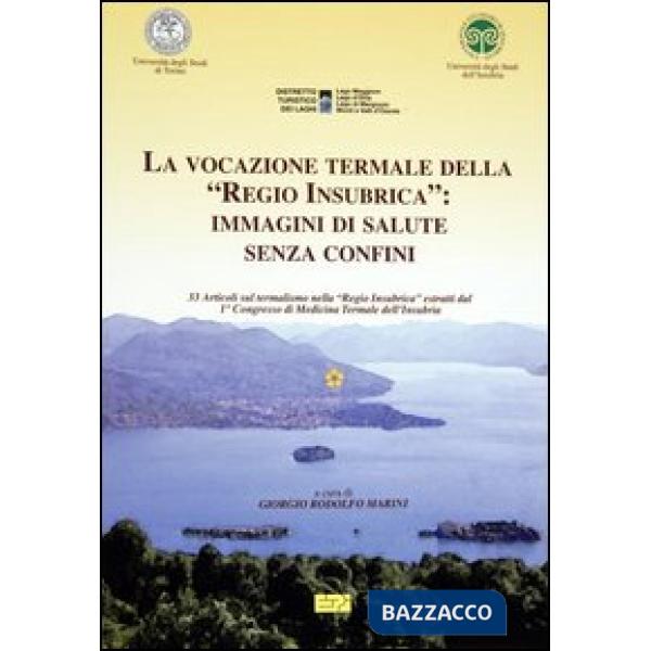 Vocazione termale della «regio insubrica» (La)